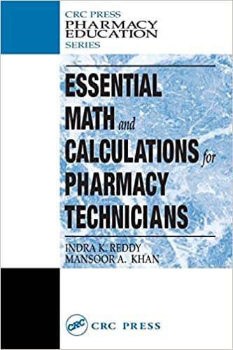 Essential Math and Calculations for Pharmacy Technicians » Medical Book ...