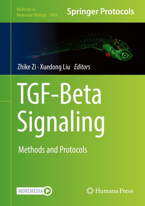 TGF Beta Signaling Methods and Protocols Methods in Molecular Biology 2488