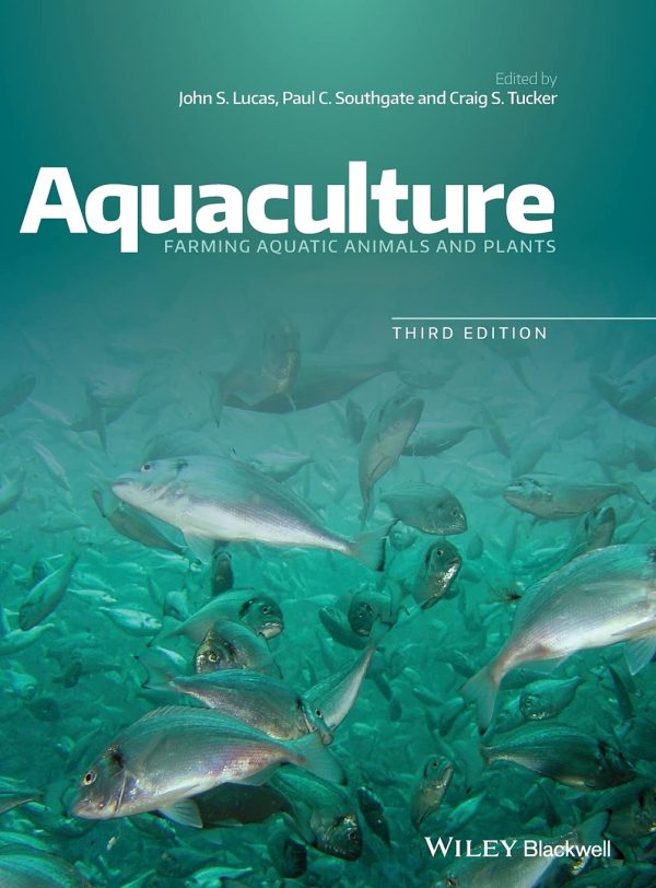 Aquaculture Farming Aquatic Animals and Plants 3rd Edition