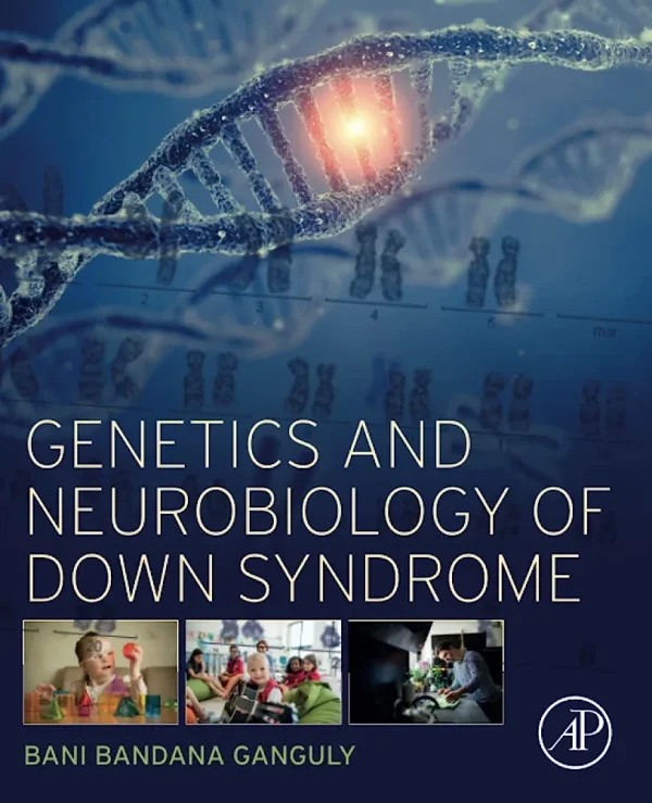 Genetics and Neurobiology of Down Syndrome