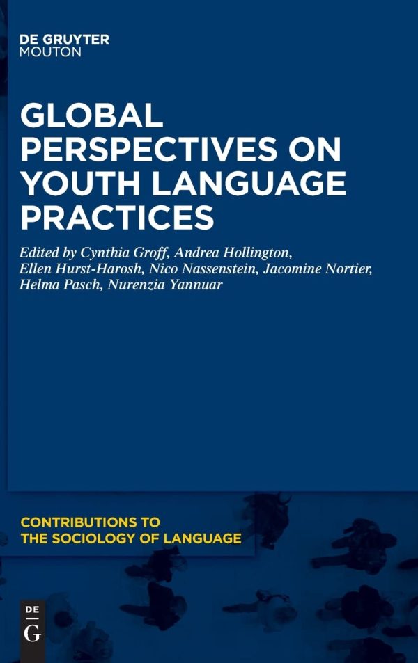 Global Perspectives on Youth Language Practices