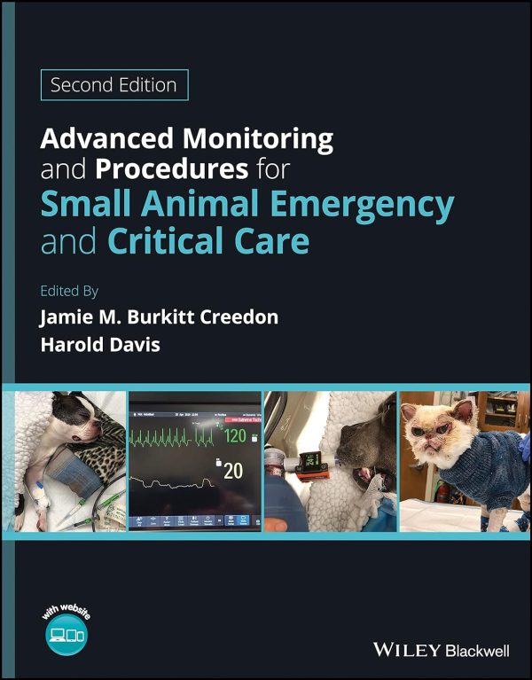 Advanced Monitoring and Procedures for Small Animal Emergency and Critical Care 2nd Edition