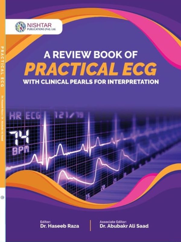 A Review Book Of Practical Ecg By Dr Haseeb Raza