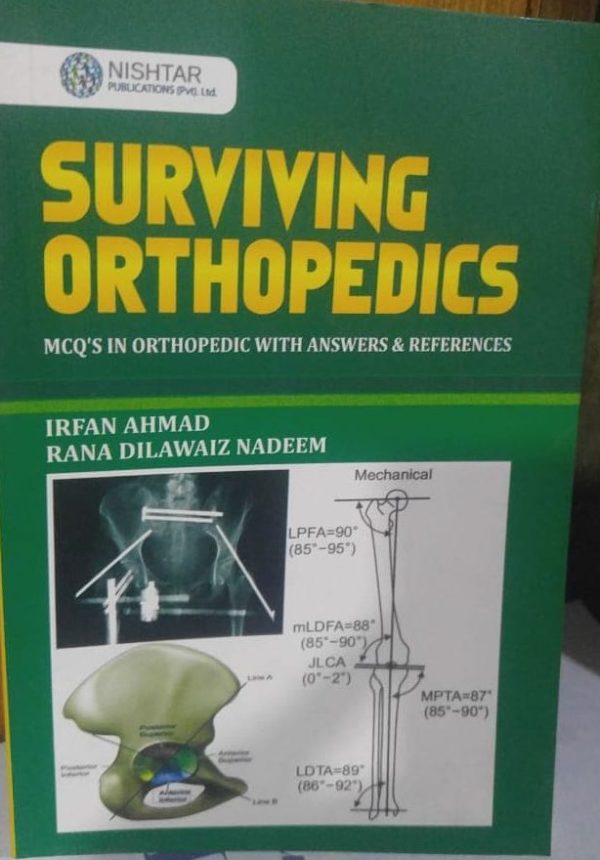 Surviving Orthopedics Mcqs in Orthopedic With Answers And Refrences