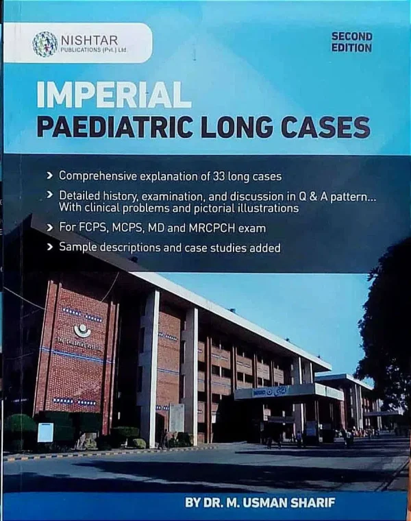 Paediatric Imperial Long Cases by Dr M Usman Sharif 2 Volume Set