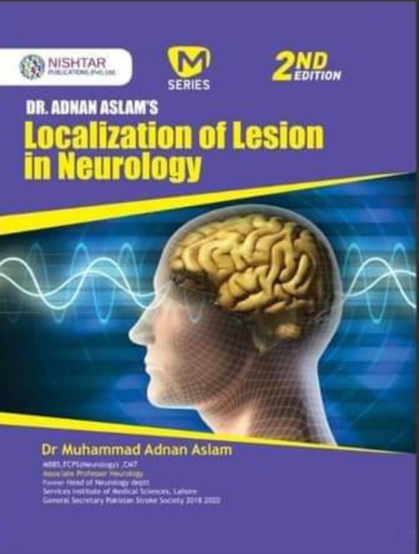 Localization Of Lesion in Neurology By Dr Muhammad Adnan Aslam