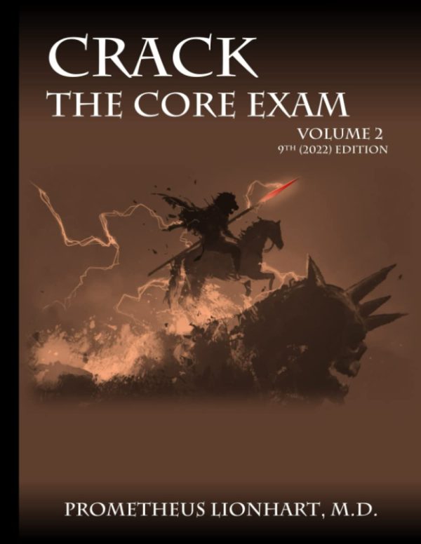 Crack The Core Exam Volume 2 9th Edition 2022 Edition