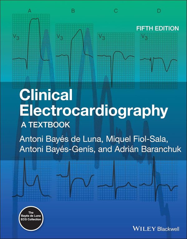 Clinical Electrocardiography A Textbook 5th Edition