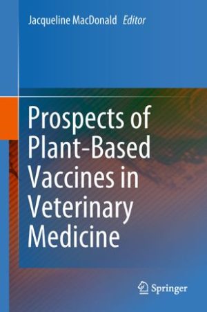 Prospects of Plant Based Vaccines in Veterinary Medicine