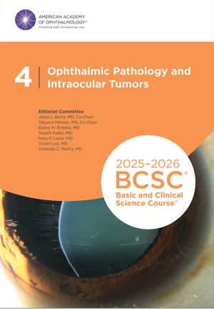 Basic and Clinical Science Course Section 4 Ophthalmic Pathology and Intraocular Tumors