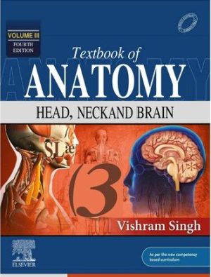 Textbook of Anatomy Head Neck and Brain 4th Edition By VISHRAM SINGH