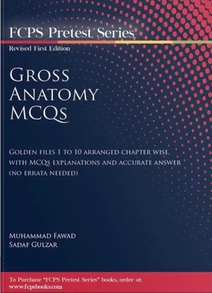 FCPS Pretest Series Gross Anatomy Mcqs