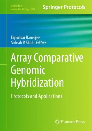 Array Comparative Genomic Hybridization Protocols and Applications
