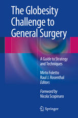 The Globesity Challenge to General Surgery A Guide to Strategy and Techniques