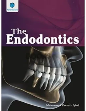 The Endodontics By Muhammad Pervaiz Iqbal