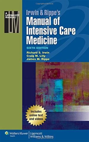 Irwin & Rippes Manual of Intensive Care Medicine 6th edition