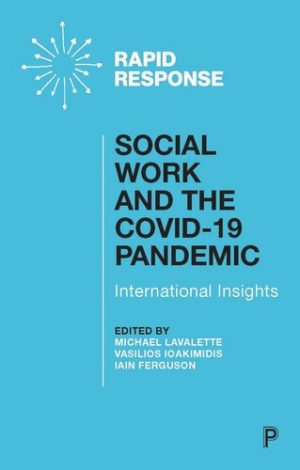 Social Work and the COVID 19 Pandemic International Insights