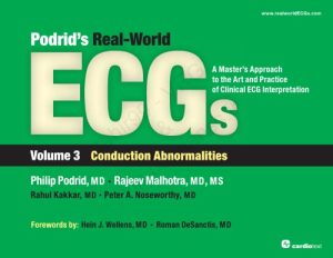 Podrids Real World ECGs Volume 3 Conduction Abnormalities