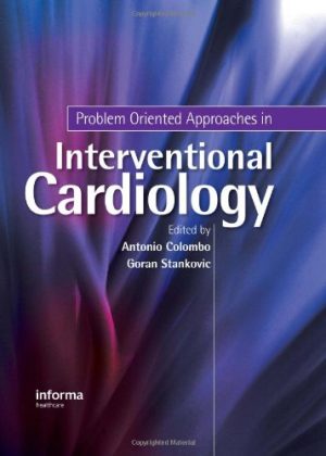 Problem Oriented Approaches in Interventional Cardiology