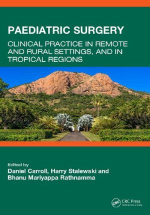 Paediatric Surgery Clinical Practice in Remote and Rural Settings and in Tropical Regions