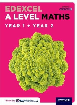 Edexcel A Level Maths Year 1 and 2 Combined Student Book