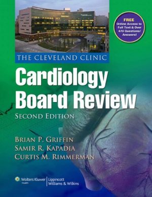 The Cleveland Clinic Cardiology Board Review 2nd Edition