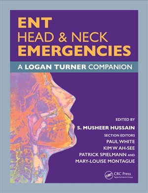 ENT Head & Neck Emergencies A Logan Turner Companion