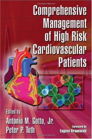 Comprehensive Management of High Risk Cardiovascular Patients