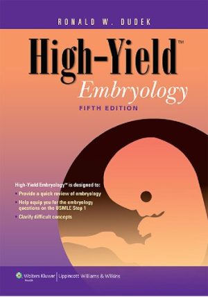 High Yield Embryology 5th Edition