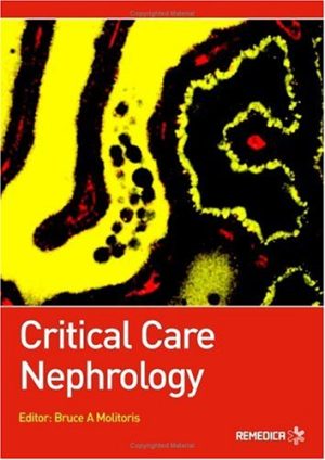 Critical Care Nephrology By Bruce Molitoris
