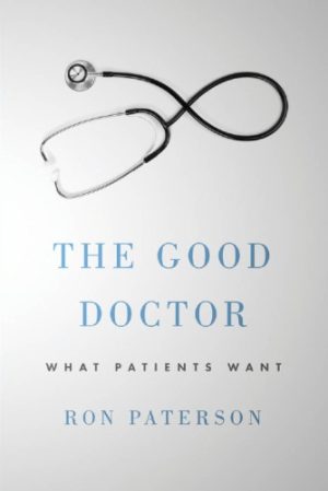 The Good Doctor What Patients Want