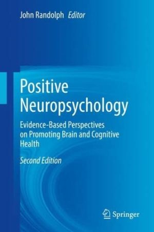 Positive Neuropsychology 2nd Edition