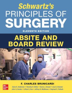 Schwartzs Principles of Surgery ABSITE and Board Review 11th Edition