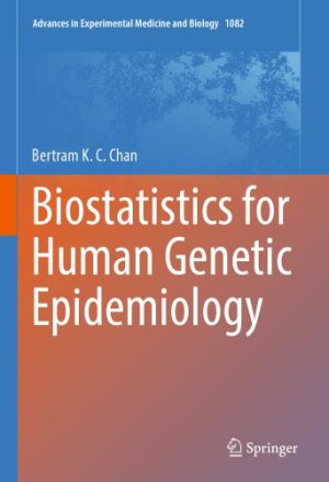 Biostatistics for Human Genetic Epidemiology