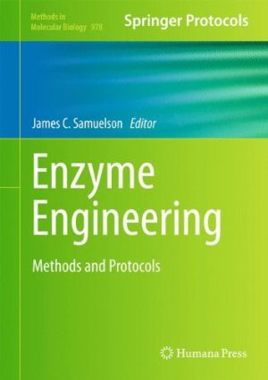 Enzyme Engineering Methods and Protocols