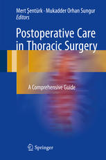 Postoperative Care in Thoracic Surgery A Comprehensive Guide
