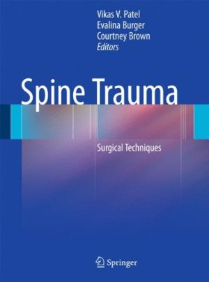 Spine Trauma Surgical Techniques
