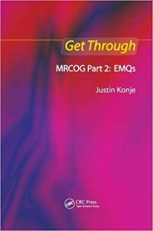 Get Through MRCOG Part 2 EMQs By Justin C Konje