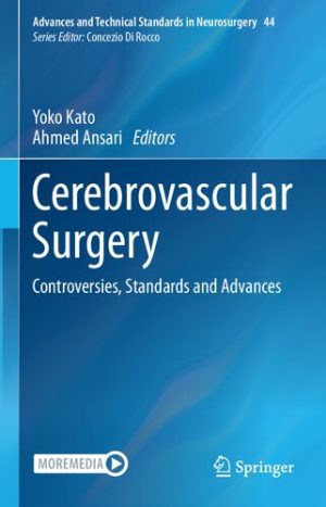 Cerebrovascular Surgery Controversies Standards and Advances