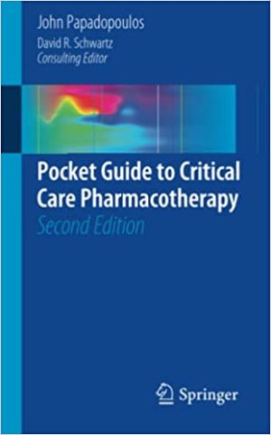 Pocket Guide to Critical Care Pharmacotherapy 2nd Edition