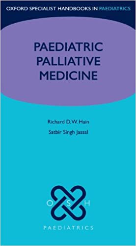 Oxford Specialist Handbook of Paediatric Palliative Medicine
