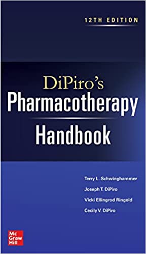 DiPiros Pharmacotherapy Handbook 12th Edition
