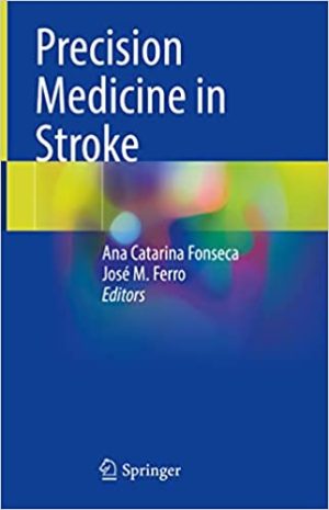 Precision Medicine in Stroke