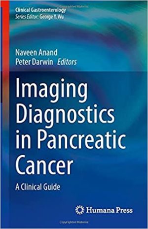 Imaging Diagnostics in Pancreatic Cancer A Clinical Guide