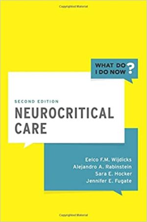 Neurocritical Care By Eelco FM Wijdicks