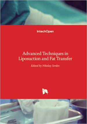 Advanced Techniques in Liposuction and Fat Transfer