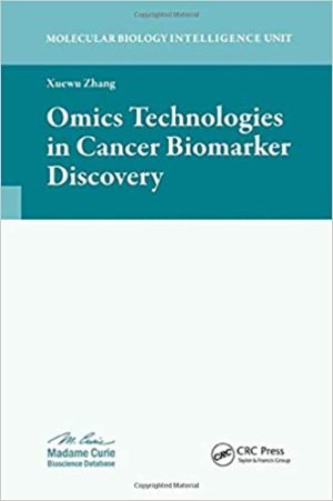 Omics Technologies in Cancer Biomarker Discovery