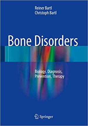 Bone Disorders Biology Diagnosis Prevention Therapy