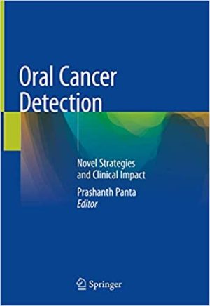 Oral Cancer Detection Novel Strategies and Clinical Impact