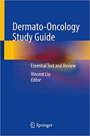 Dermato Oncology Study Guide Essential Text and Review
